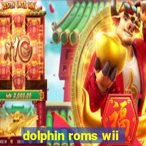 dolphin roms wii